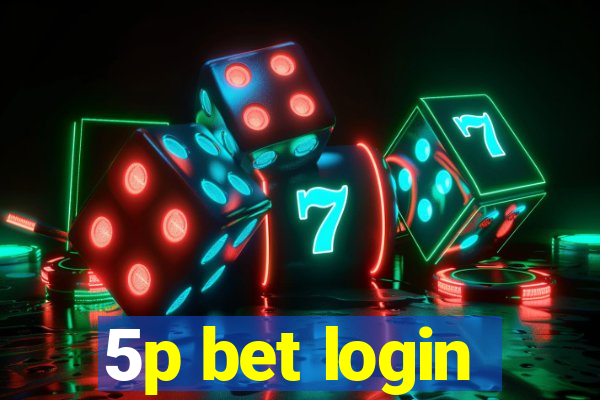 5p bet login